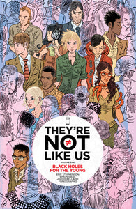 Theyre Not Like Us TPB Volume 01 Black Holes For The Young (Mature)