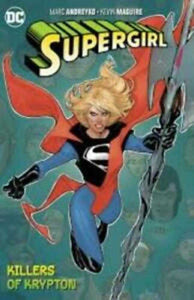 Supergirl TPB Volume 01 The Killers Of Krypton