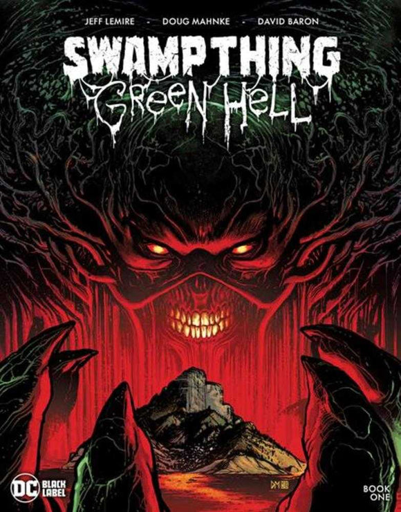 Swamp Thing Green Hell #1 (Of 3) Cover A Doug Mahnke (Mature)