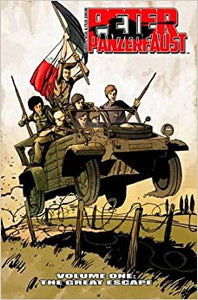 Peter Panzerfaust TPB Volume 01 The Great Escape