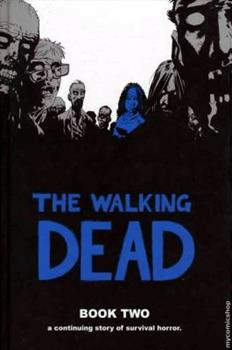 Walking Dead Hardcover Volume 02 New Printing (Jul108204) (Mature)